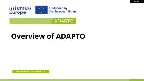 Slide from the ADAPTO project presentation, showing the Interreg Europe logo, co-funding from the European Union, and the title 'Overview of ADAPTO' with the last update date of 30 September 2024