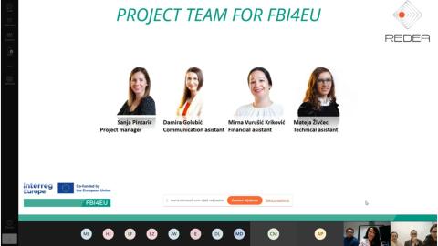 A screenshot from an online meeting showing a slide titled "Project Team for FBI4EU." The slide features photos and titles of team members: Sanja Pintarić (Project Manager), Damira Golubić (Communication Assistant), Mirna Vurušić Kriković (Financial Assistant), and Mateja Živčec (Technical Assistant). Below the slide, participant video thumbnails and names are visible.