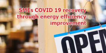 SMEs COVID 19 recovery through energy efficiency improvement COVID 19 mitigation measures