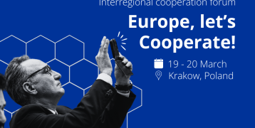 Text heavy image, with man reaching up and taking a mobile phone picture. The text says "Interregional cooperation forum, Europe let's cooperate. 19 – 20 March, at Krakow, Poland."