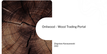 A slide featuring a wood cross-section image on the left and the text "Onliwood - Wood Trading Portal" on the right, accompanied by the name "Zbigniew Karaszewski, CEO."